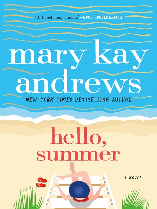 Title details for Hello, Summer by Mary Kay Andrews - Wait list